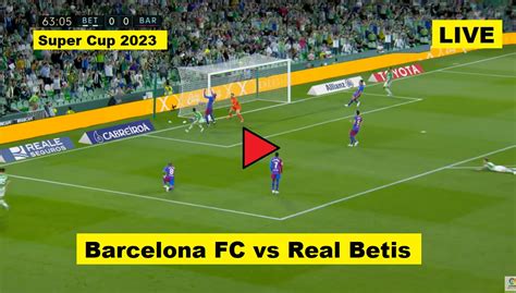 Real Betis vs Barcelona live score, H2H and lineups 